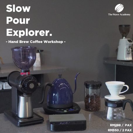 The Wave Academy Coffee Academy Barista Course Workshop in KL Kuala Lumpur Slow Pour Explorer-min